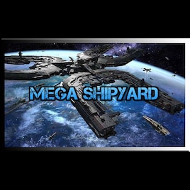 New MegaStructure: Mega Shipyard (2.0)