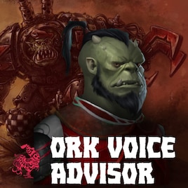 Ork Voice Advisor - Warhammer 40K