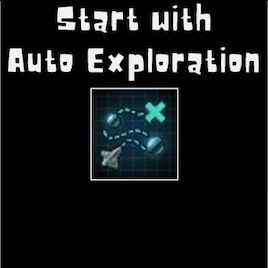 Start with AutoExplore *Obsolete 😢*