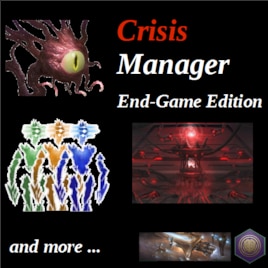 Crisis Manager - End-Game Edition [Abandoned]