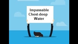 Impassable Chest-deep Water