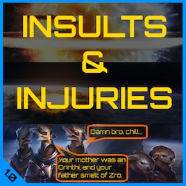 [v1.0] Insults and Injuries