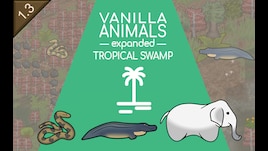 [1.3] Vanilla Animals Expanded — Tropical Swamp