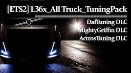 [ETS2] 1.36x_All_Truck_Tuning_Pack for Multiplay