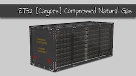 ETS2 [Cargoes] Compressed Natural Gas