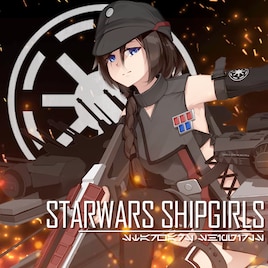 Star Wars: UnknownWorld Shipgirls Story
