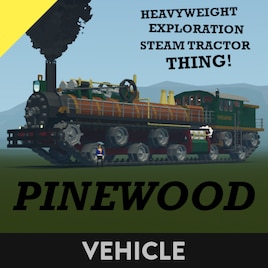 (v1.9) Pinewood | Heavyweight Steam Tractor